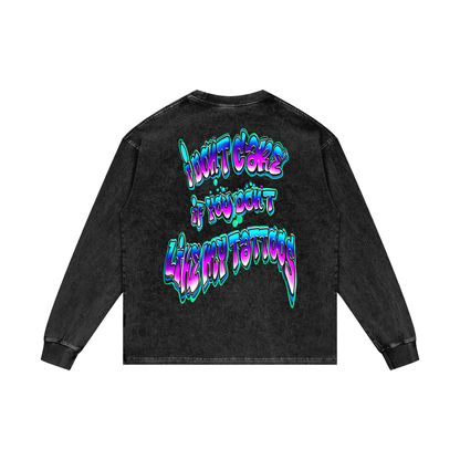 Oversize Long Sleeve Tee - Graffiti 'I don't care if you don't like my Tattoos'
